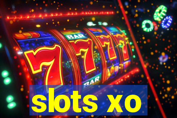 slots xo